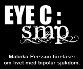 Eye C : SMP | Jag föreläser om livet med bipolär sjukdom.
